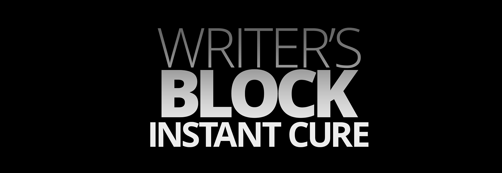 Writer's Block Doesn't Exist
